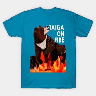 Taiga on fire #3 T-Shirt